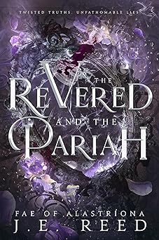 The Revered and the Pariah (Fae of Alastríona Book 2)