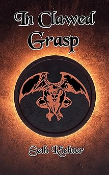 In Clawed Grasp: A LitRPG Adventure