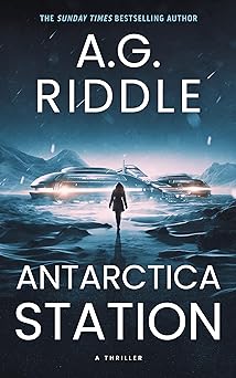 Antarctica Station: A Thriller
