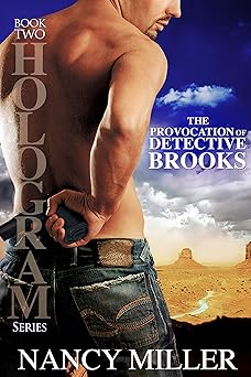 Hologram: The Provocation of Detective Brooks