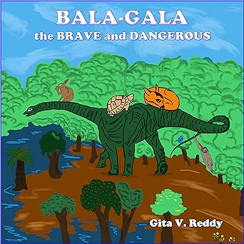 Bala-Gala the Brave and Dangerous: (Story Book for Kids)(Picture Book for Kids)(Beginner Book for Children)(Story Book for Children)(Bedtime Stories)(Children's Picture Book) (Picture Books for Kids)