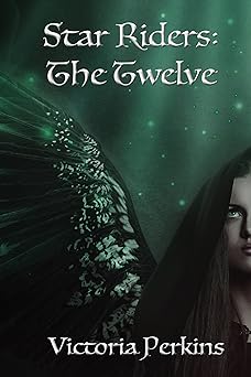 The Twelve (The Star Riders Book 1)