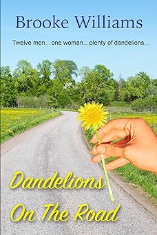Dandelions on the Road (Dandelion Series Book 2)