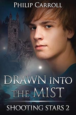 Drawn into the Mist: Shooting Stars 2 (A Teenage Vampire Love Story)