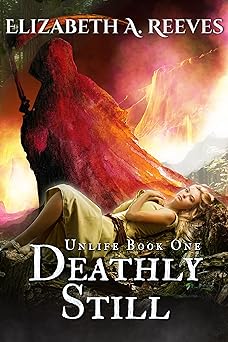 Deathly Still (Unlife Book 1)