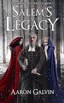 Salem's Legacy (Vengeance Trilogy Book 3)