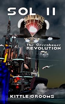 Sol: The Greenhouse Revolution