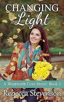 Changing Light: A Wentworth Cove Novel