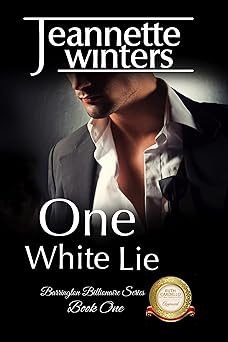 One White Lie: Barrington Billionaire's Series: Book One (Barrington Billionaires 1)