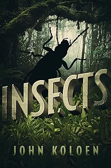 Insects: A Novel