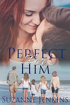 Perfect for Him