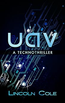 Uav: A Technothriller