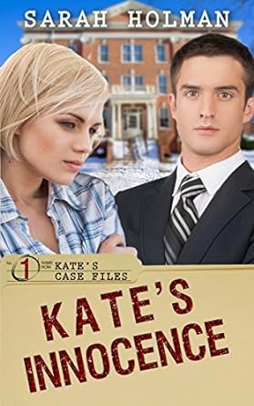 Kate’s Innocence (Kate's Case Files Book 1)