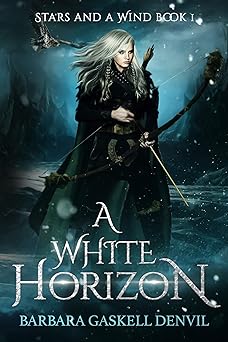 A White Horizon (Stars And A Wind Book 1)