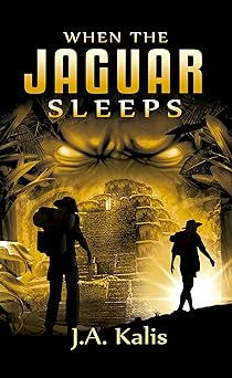 When The Jaguar Sleeps: A jungle adventure (The Curse Of Inca Gold Book 1)