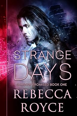 Strange Days (Shadow Promised Book 1)