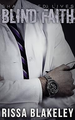 Blind Faith (Shattered Lives, Book Four)