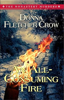 An All-Consuming Fire (The Monastery Murders Book 5)