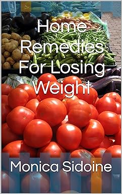 Home Remedies For Losing Weight