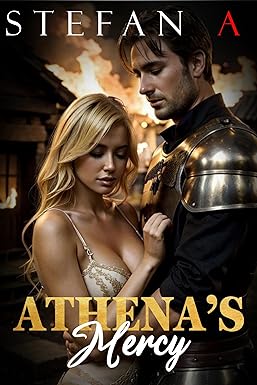 Athena's Mercy: The affairs of the gods