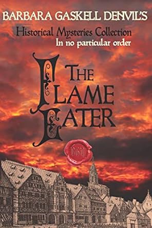 The Flame Eater (Historical Mysteries Collection Book 3)