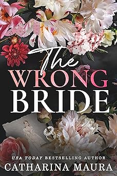 The Wrong Bride: Ares and Raven's Story (The Windsors)