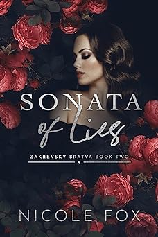Sonata of Lies (Zakrevsky Bratva Book 2)