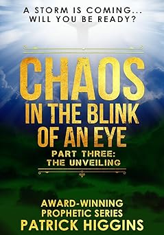 Chaos In The Blink Of An Eye Part Three: The Unveiling