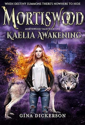 Mortiswood Kaelia Awakening (Mortiswood Tales Book 1)