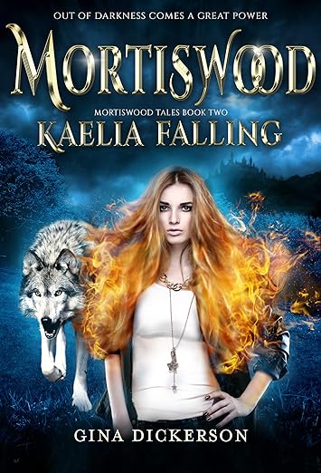 Mortiswood Kaelia Falling (Mortiswood Tales Book 2)