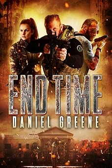 End Time (The End Time Saga Book 1)