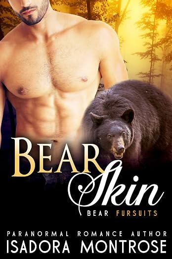 Bear Skin: A Billionaire Oil Bearons Romance (Bear Fursuits Book 5)