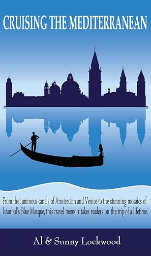 Cruising the Mediterranean: From the luminous canals of Amsterdam and Venice to the stunning mosaics of Istanbul's Blue Mosque, this travel memoir takes readers on the trip of a lifetime.