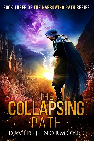 The Collapsing Path (The Narrowing Path Series Book 3)