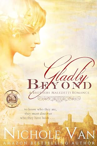 Gladly Beyond (Brothers Maledetti Book 1)