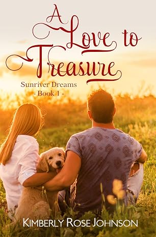 A Love to Treasure (Sunriver Dreams Book 1)