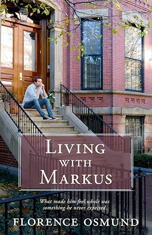 Living with Markus