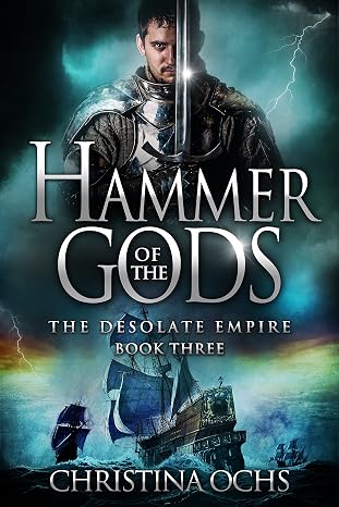 Hammer of the Gods (The Desolate Empire Book 3)