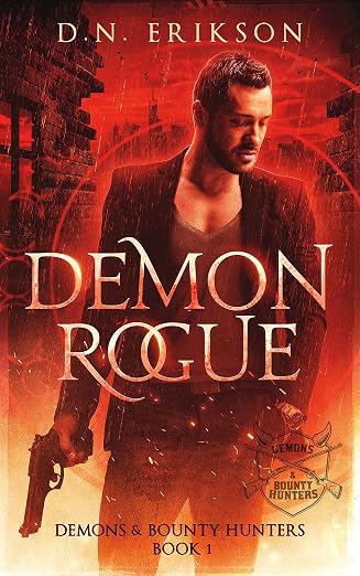 Demon Rogue (Demons & Bounty Hunters Book 1)