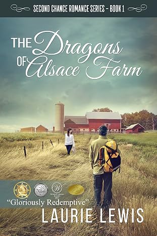 The Dragons of Alsace Farm (A Second Chance Romance Book 1)