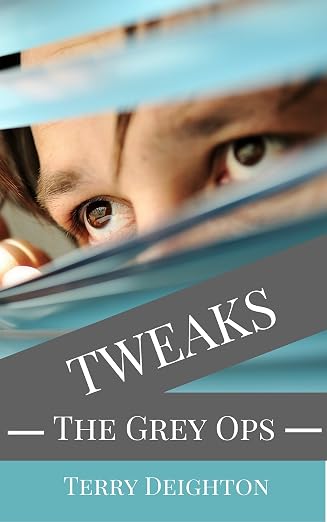 The Grey Ops (Tweaks Book 2)