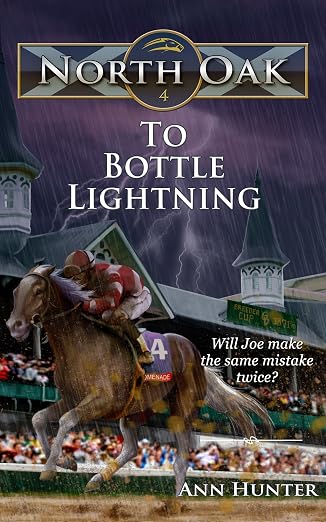 To Bottle Lightning (North Oak Book 4)