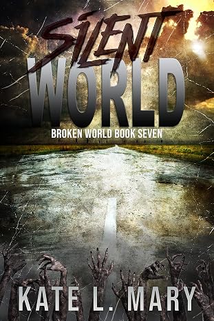 Silent World (Broken World Book 7)