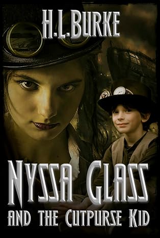 Nyssa Glass and the Cutpurse Kid: Book Three in the Nyssa Glass Steampunk Series