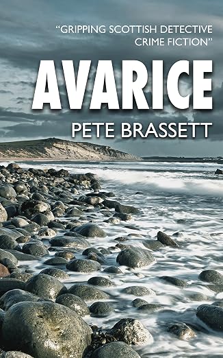 AVARICE: Gripping Scottish detective crime fiction (Detective Inspector Munro murder mysteries Book 2)