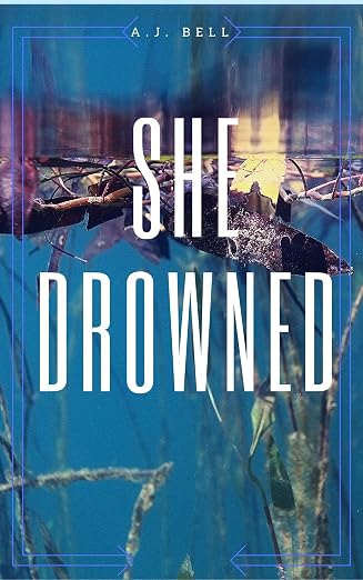 She Drowned