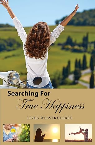 Searching For True Happiness