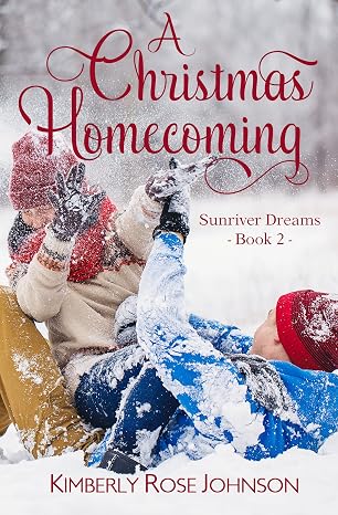 A Christmas Homecoming (Sunriver Dreams Book 2)