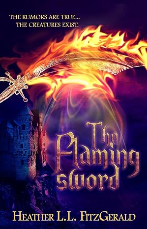 The Flaming Sword (The Tethered World Chronicles Book 2)