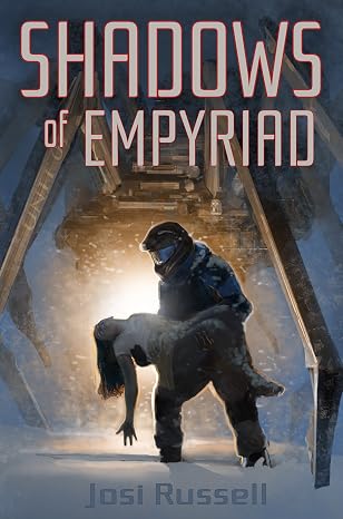 Shadows of Empyriad (The Empyriad Series Book 1)